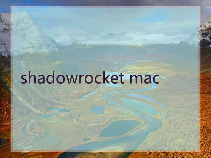 shadowrocket mac